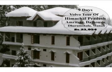 Experience 9 Days 8 Nights Dalhousie, Dharamshala and Manali Trip Package