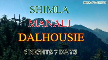 Experience 7 Days 6 Nights Dalhousie Offbeat Tour Package