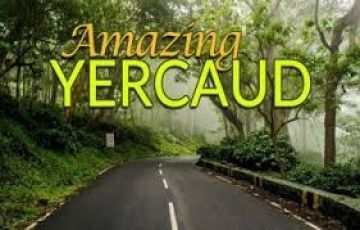 Beautiful Yercaud Tour Package for 2 Days 1 Night