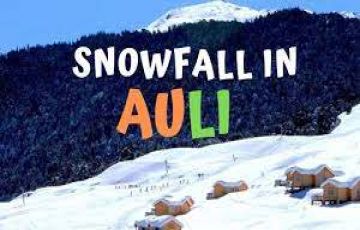 Family Getaway 3 Days Time for departure to exploring auli Holiday Package