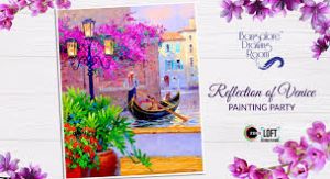 Reflection Of Venice Painting Party