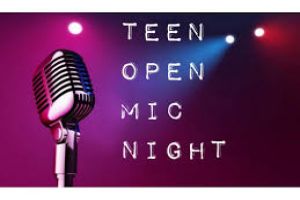 Teens Open Mic
