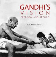 Book Launch Gandhis Vision Freedom And Beyond
