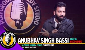 Anubhav Singh Bassi Live - A Stand Up Solo