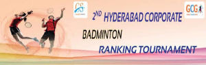 2nd Hyderabad Corporate Badminton Ranking Tournament