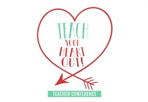Teach Your Heart Out Conference