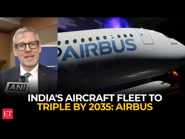 Airbus Predicts that India's Fleet will Triple to 2,200 Aircraft in the Next 10 Years