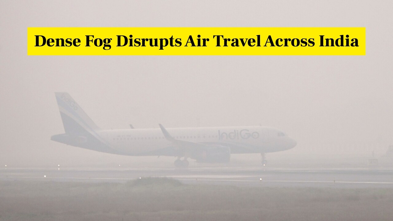 Airlines Warn of Flight Delays as Dense Fog Shrouds North India; Ops Stable