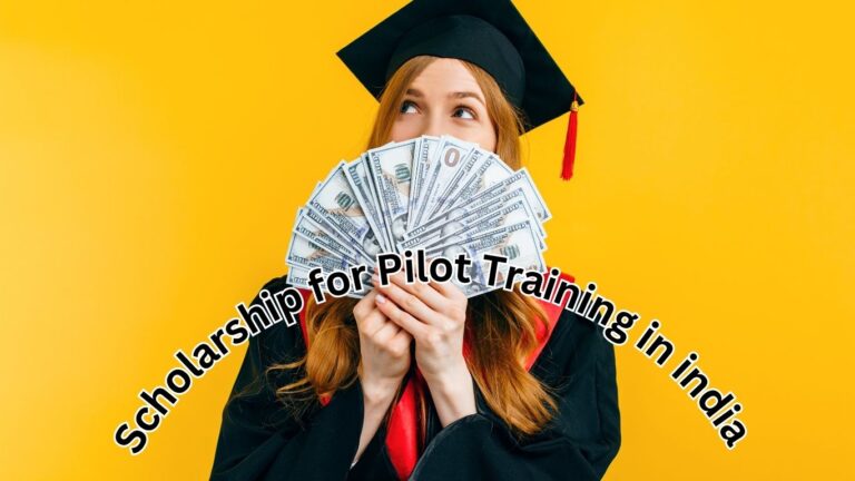 Scholarships and Government Schemes for Aspiring Pilots in India