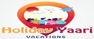 HOLIDAY YAARI VACATIONS