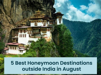 5 Best Honeymoon Destinations outside India in August 2024