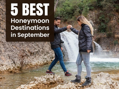 5 Best Honeymoon Destinations in September 2024