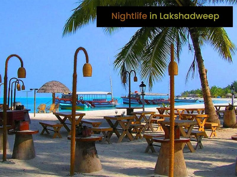 Nightlife in Lakshadweep