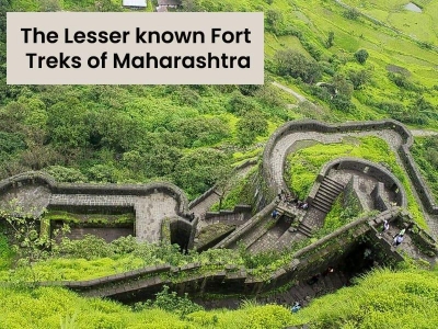 The Lesser Known Fort Treks of Maharashtra
