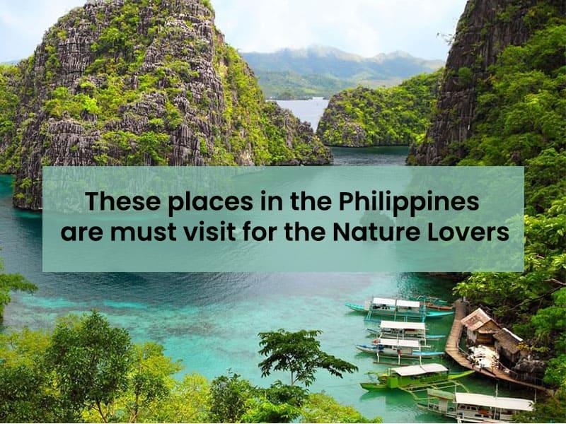 These places in the Philippines are must visit for the nature lovers