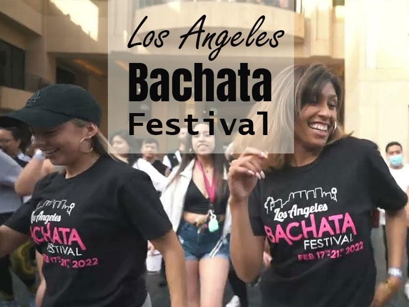 La Bachata Festival Featuring Salsa, Zouk, Kizomba And A Bachata Concert
