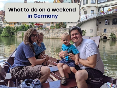 What to do on a weekend in Germany
