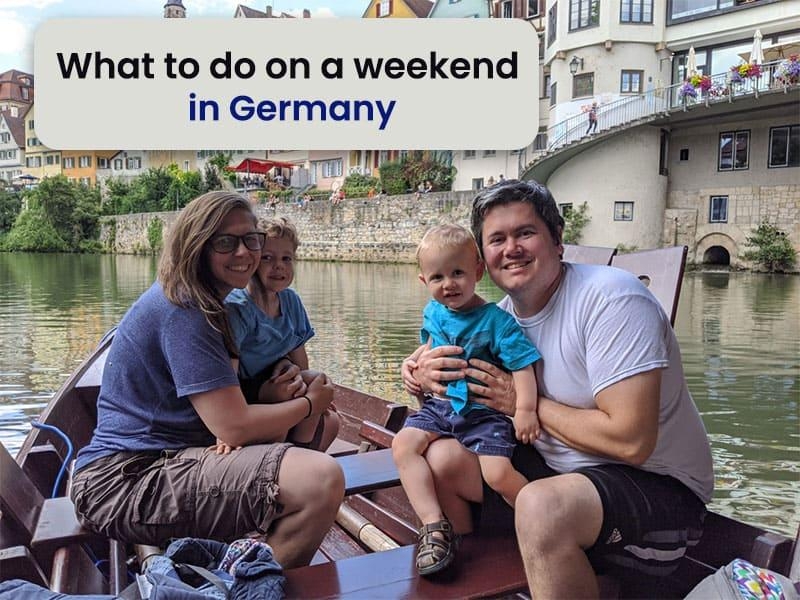 What to do on a weekend in Germany