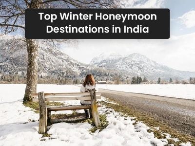 9 - Top Winter Honeymoon Destinations in India