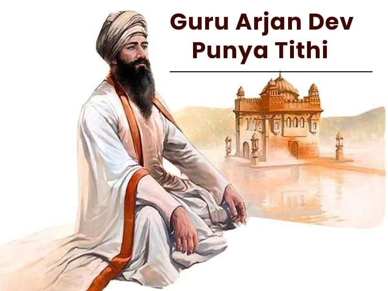Guru Arjan Dev Punya Tithi