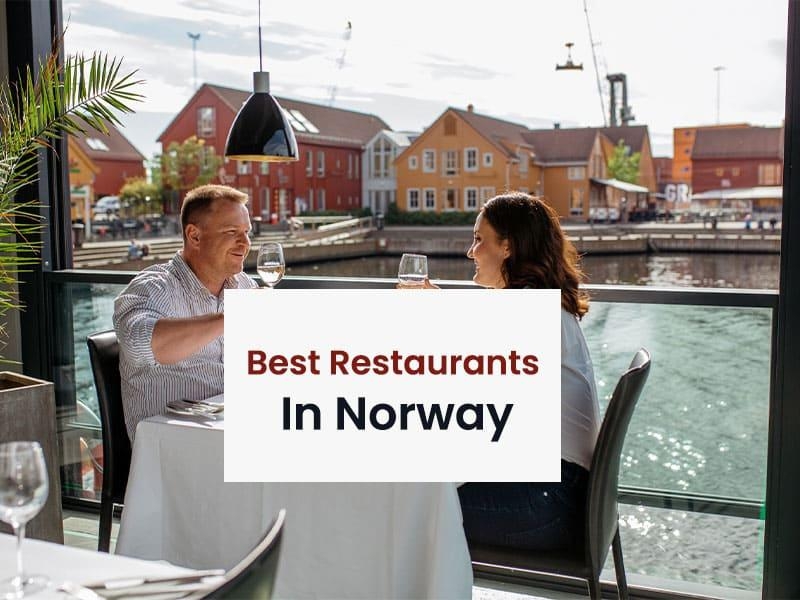 Best Restaurants In Norway