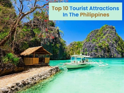 Top 10 Tourist Attractions In The Philippines