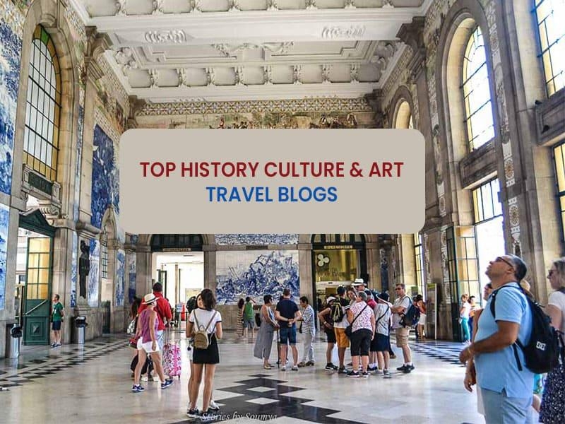 TOP HISTORY CULTURE & ART TRAVEL BLOGS 2019