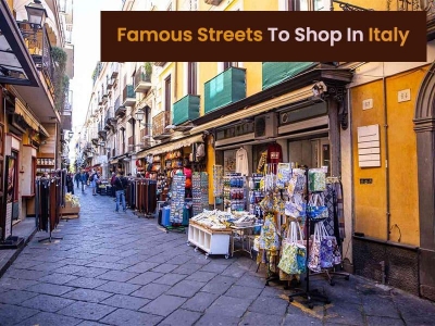 Famous Streets To Shop In Italy