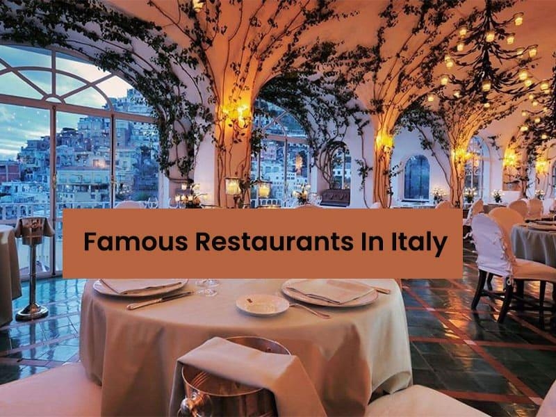 Famous Restaurants In Italy