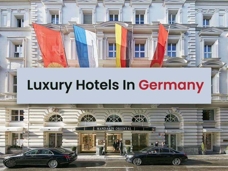 Luxury Hotels In Germany