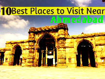 Top 10 Places To Visit In Ahmedabad