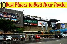 10 Best Places To Visit Near Noida