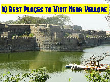 10 Best Places To Visit Near Vellore