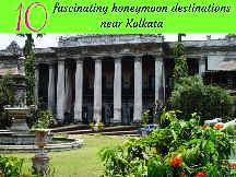 10 Fascinating Honeymoon Destinations Near Kolkata