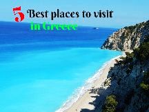5 Best Places To Visit In Greece