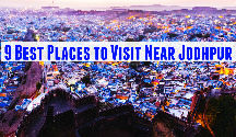9 Best Places To Visit Near Jodhpur