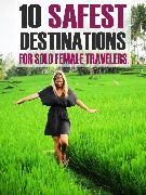 8 Safest Destinations For Solo Woman Travellers