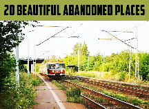 Beautiful Abandoned Places
