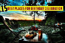 15 Places Where You Should Celebrate Your Next Birthday