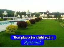 Best Places For Night Out In Hyderabad
