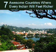 7 Awesome Countries Where Every Indian Will Feel Richer