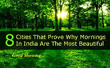 8 Cities That Prove Why Mornings In India Are The Most Beautiful