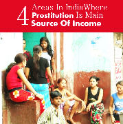 India Areas Where Prostitution Is Main Source Of Income