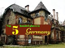 Top 5 Haunted Places In Germany 