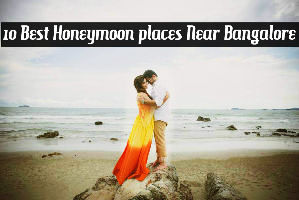 10 Best Honeymoon places Near Bangalore
