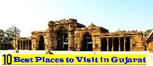 10 Best Places to Visit in Gujarat from 50 to 500 km