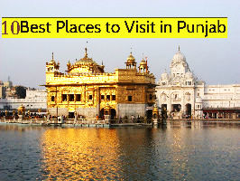 10 Best Places to Visit in Punjab