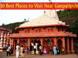 10 Best Places to Visit Near Ganpatipule