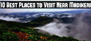 10 Best Places to Visit Near Madikeri