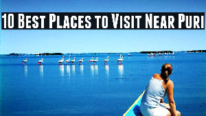 10 Best Places to Visit Near Puri